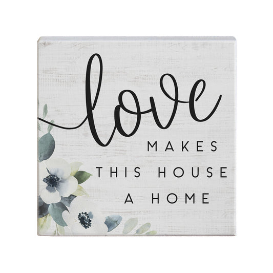 Love Makes House